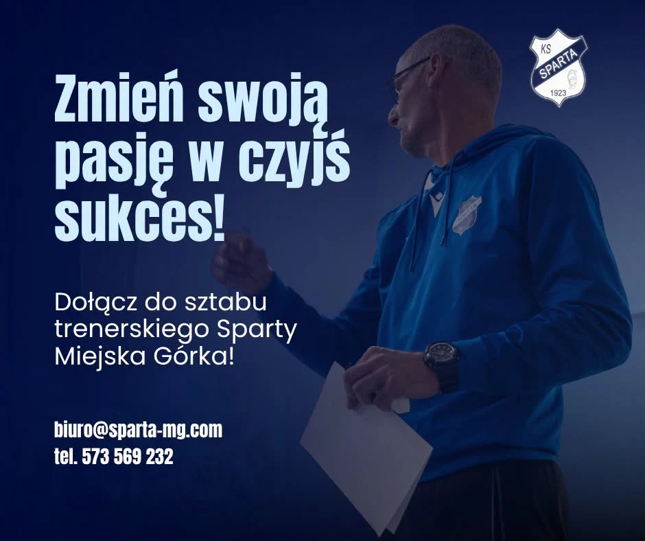 Sparta Miejska Górka szuka trenerów dla dwóch drużyn młodzieżowych