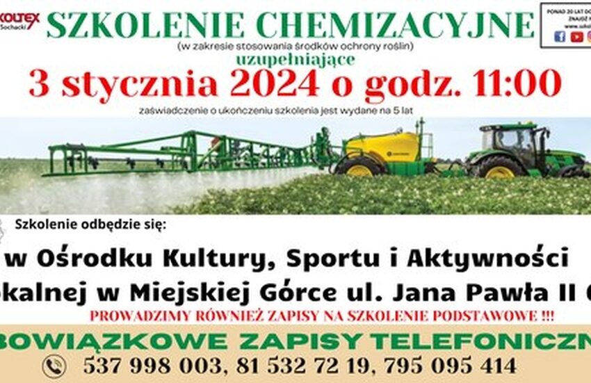  Szkolenie chemizacyjne w zakresie stosowania środków ochrony roślin.