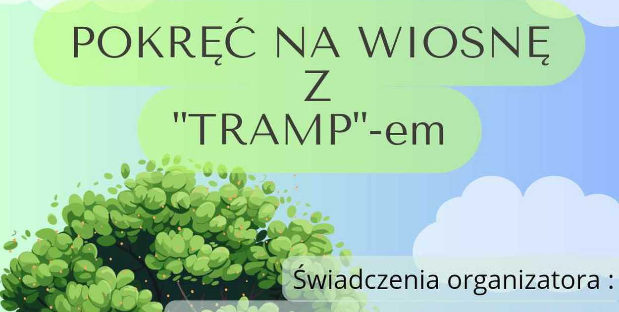 Rajd Rowerowy „Pokręć na Wiosnę z TRAMP’-em” w Miejskiej Górce