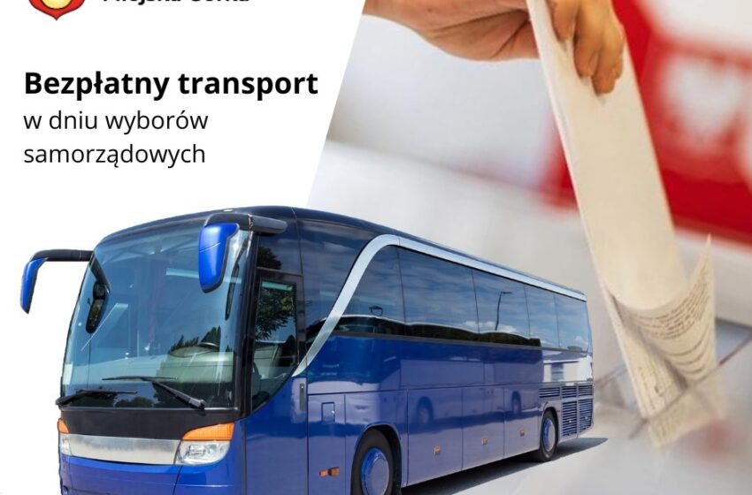  BEZPŁATNY TRANSPORT W DNIU WYBORÓW SAMORZĄDOWYCH