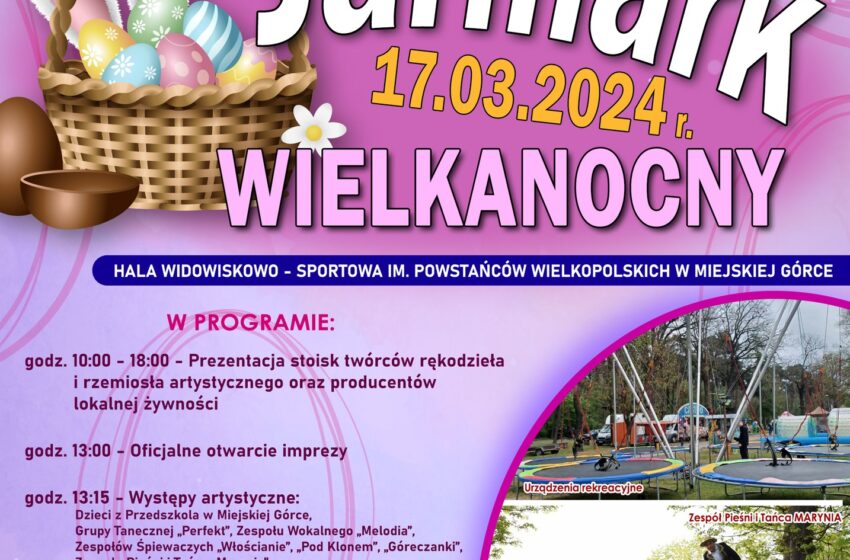  Zapraszamy na na Jarmark Wielkanocny