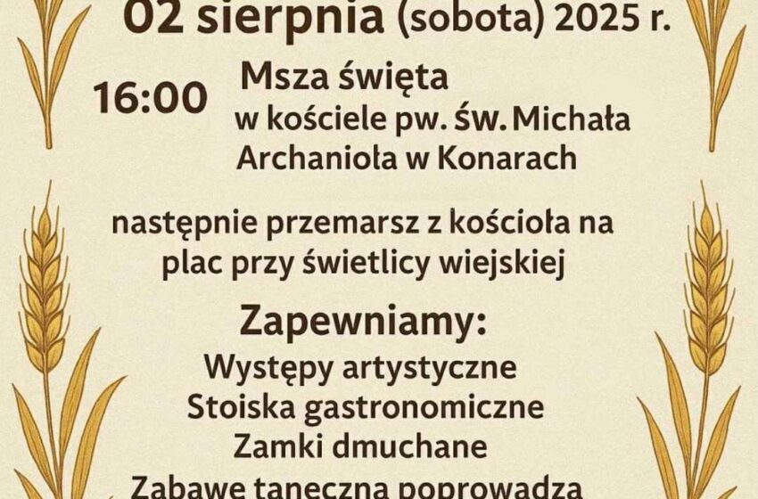  Dożynki w Konarach już 2 sierpnia!