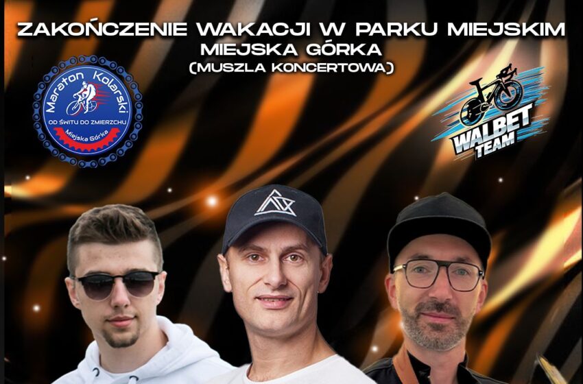 Zakończenie wakacji w Miejskiej Górce – sport i muzyka w Parku Miejskim
