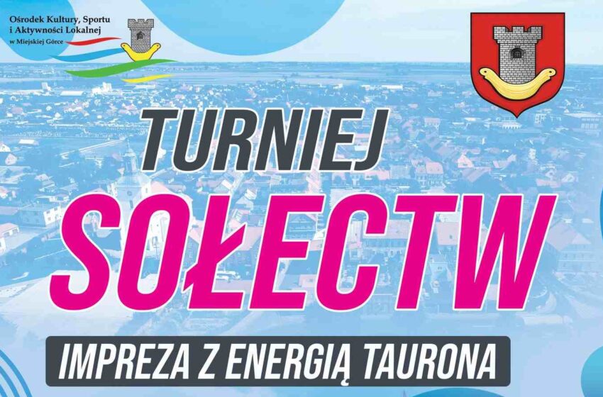 Turniej Sołectw w Miejskiej Górce – sport, zabawa i integracja mieszkańców