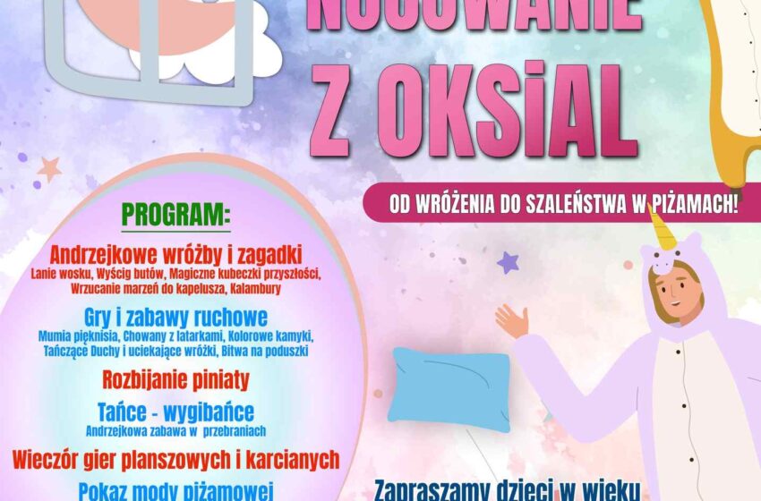  Andrzejkowe nocowanie z OKSiAL w Miejskiej Górce – magiczna noc dla dzieci