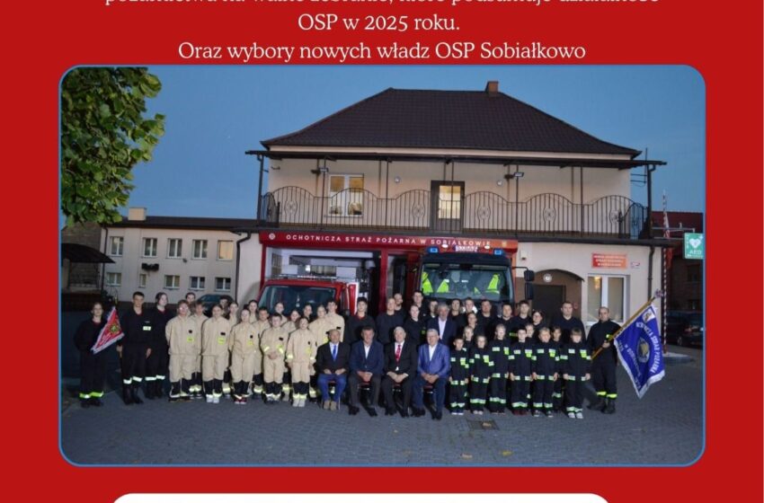  Walne zebranie i wybory władz OSP Sobiałkowo