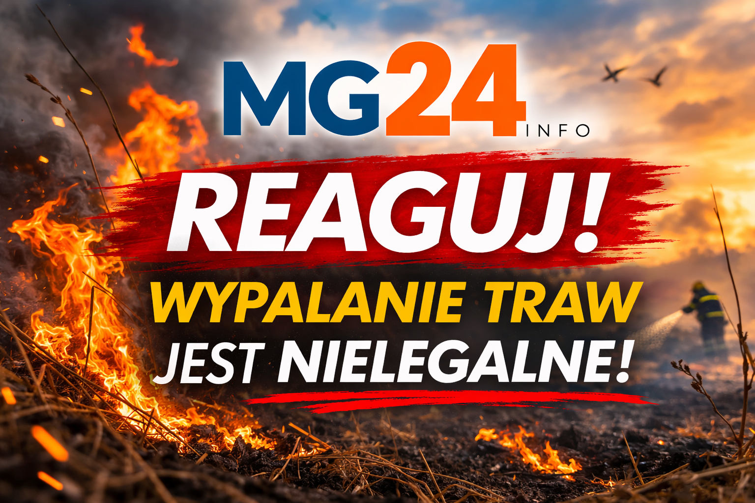 Wypalanie traw jest nielegalne